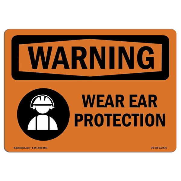 Signmission OSHA WARNING Sign, Wear Ear Protection, 10in X 7in Rigid Plastic, 10" W, 7" H, Landscape OS-WS-P-710-L-12905 - main